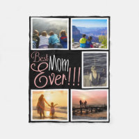 Best Mom Ever!!! Photo Fleece Blanket
