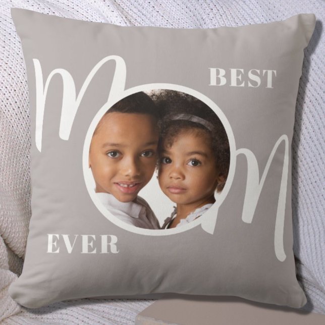 Best Mom Ever Photo Gray Throw Pillow (Creator Uploaded)