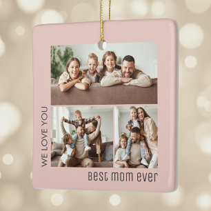 Best Mom Ever Photo Mother's Day Blush Pink Ceramic Ornament