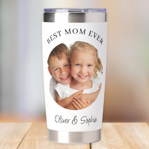 Best Mom Ever Photo Mother's Day Insulated Tumbler
