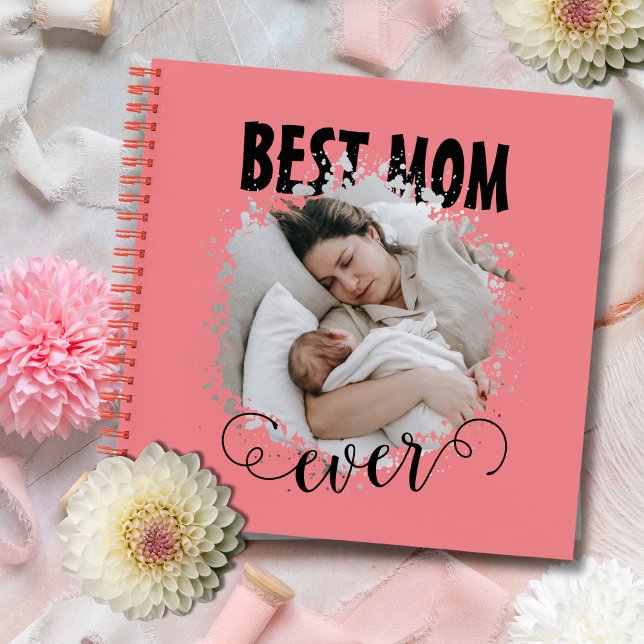 Best Mom Ever Photo  Notebook (Creator Uploaded)
