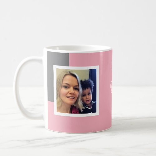 Best Mom Ever Photo Pink Coffee Mug