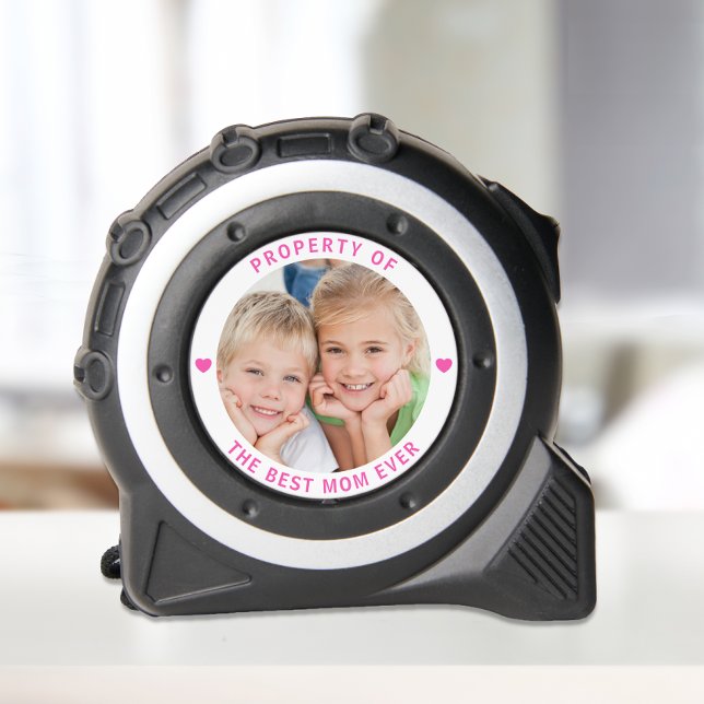 Best Mom Ever Photo Tape Measure (Creator Uploaded)
