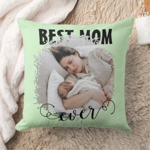 Best Mom Ever Photo Throw Pillow