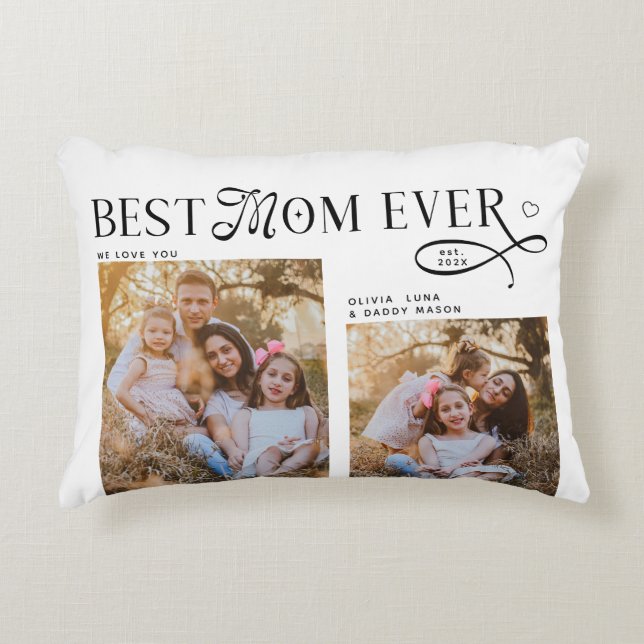 Best Mom Ever Photos Heart Mothers Day Gifts  Accent Pillow (Front)