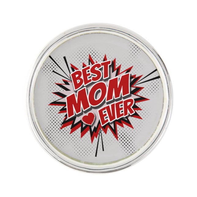 Best Mom Ever Pin (Front)