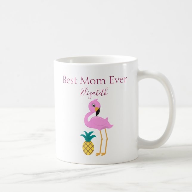 Best Mom Ever Pink Flamingo Coffee Mug (Right)