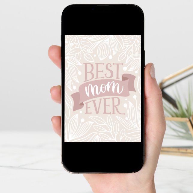 Best mom ever. Pink floral lettering mothers day  Card (Front Digital)