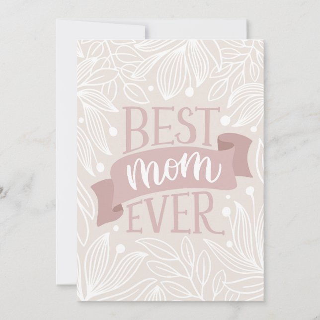 Best mom ever. Pink floral lettering mothers day Holiday Card (Front)
