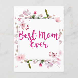 Best Mom Ever Pink Floral Mother's Day Postcard
