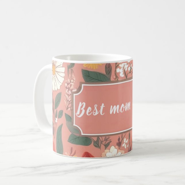 Best Mom Ever Pink Floral Pattern Coffee Mug (Front Left)