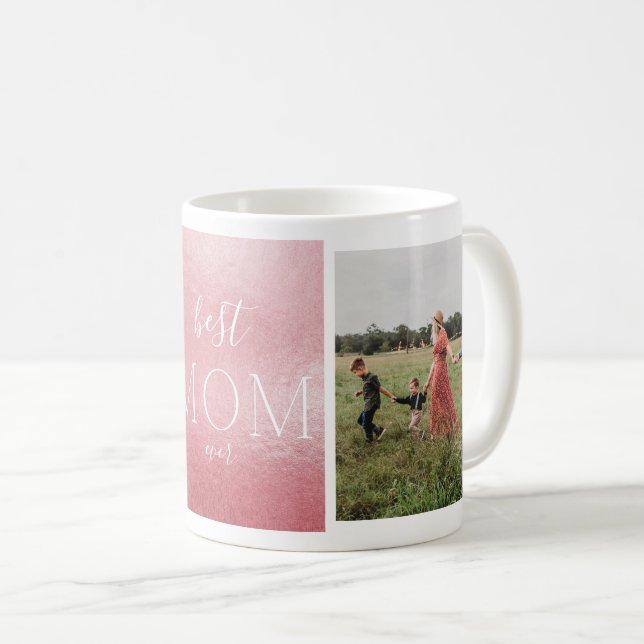 Best Mom Ever Pink Foil Custom Multi Photo Coffee Mug (Front Right)