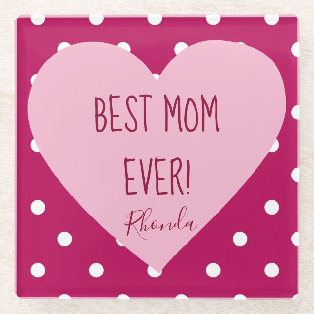 Best Mom Ever Pink Heart and Polka dots Glass Coaster (Front)