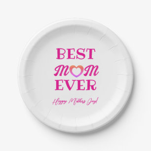 Best Mom Ever Pink Heart Typography Mother's Day Paper Plates