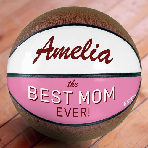 Best Mom Ever Pink Mothers Day Custom Name Basketball