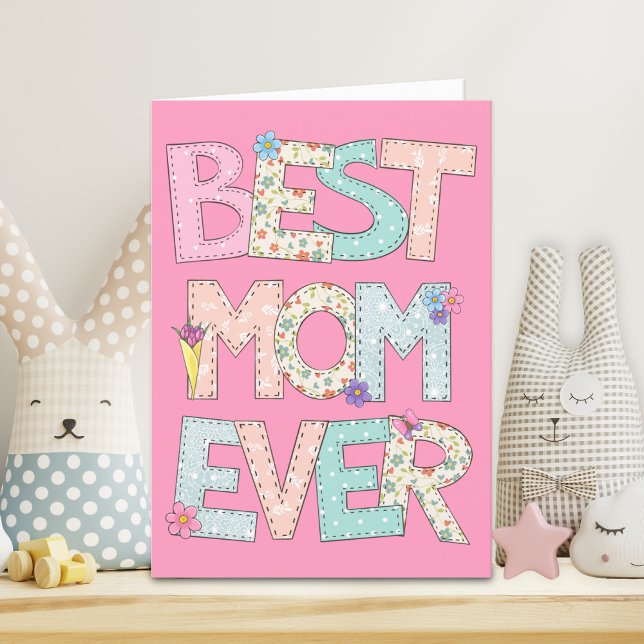 Best Mom Ever Pink Mothers Day Holiday Card (Creator Uploaded)