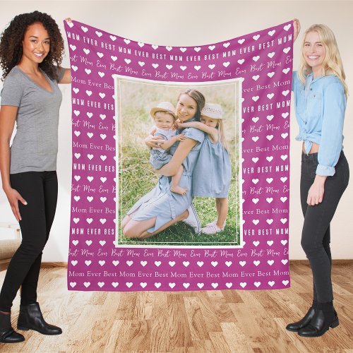 Best Mom Ever Pink Photo  Fleece Blanket