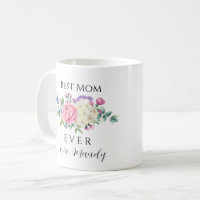 Best New Mom Ever Personalized White Coffee Mug - Favors & Flowers