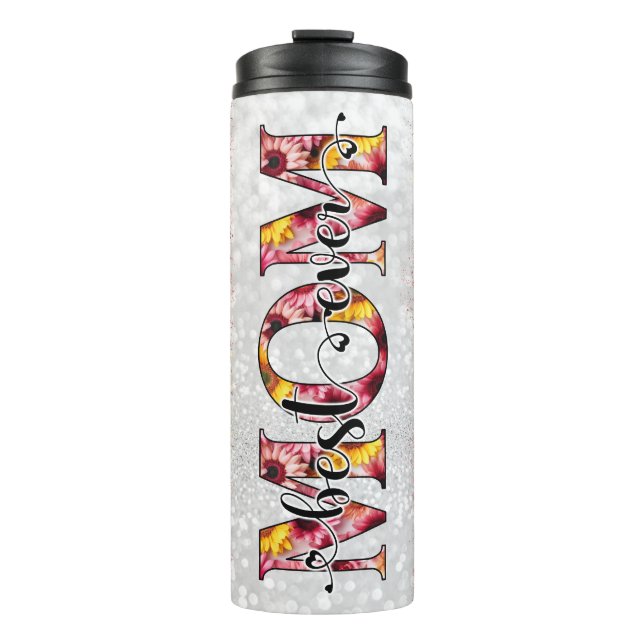 Best Mom Ever Pink Yellow Floral Thermal Tumbler (Front)