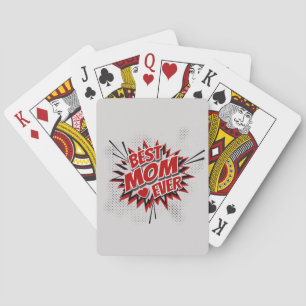 Best Mom Ever Poker Cards