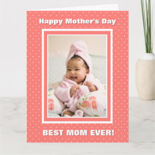 Best Mom Ever Polka Dot Mother’s Day Card