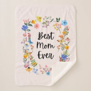 Best Mom Ever Pretty Wildflowers Boho Mother's Day Sherpa Blanket