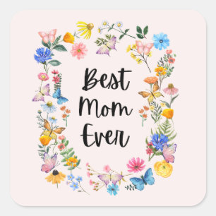 Best Mom Ever Pretty Wildflowers Boho Mother's Day Square Sticker