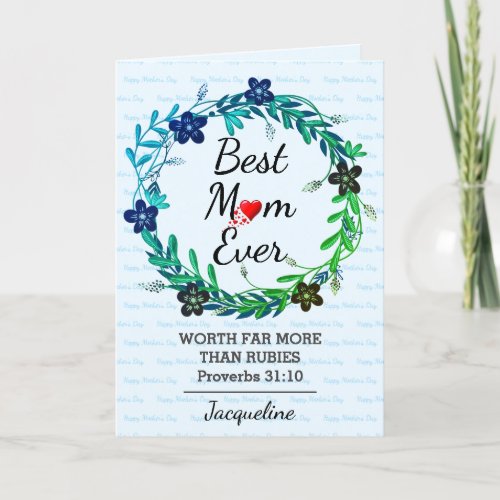 BEST MOM EVER Prov 31 Floral Mothers Day BLUE Card