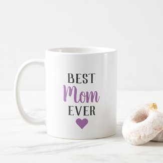 Best Mom Ever | Purple Script Mother's Day Coffee Mug