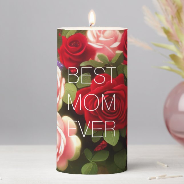 Best Mom Ever Red and Pink Roses Floral Pillar Candle (In Situ)