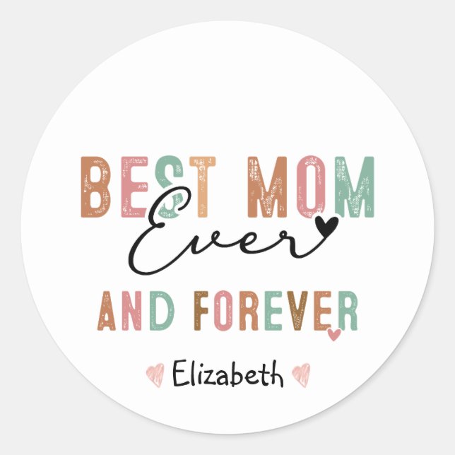 Best Mom Ever  Retro Script Groovy Mother's day  Classic Round Sticker (Front)