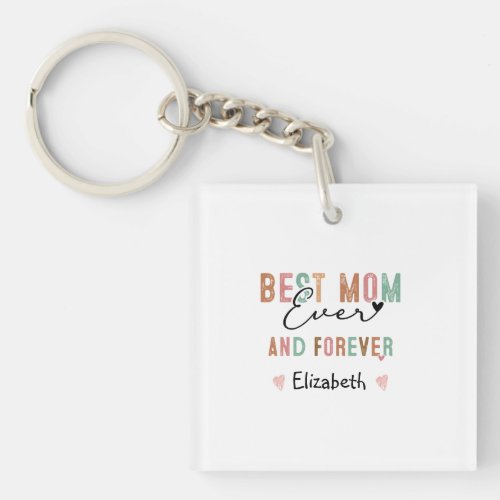 Best Mom Ever  Retro Script Groovy Mothers day  Keychain