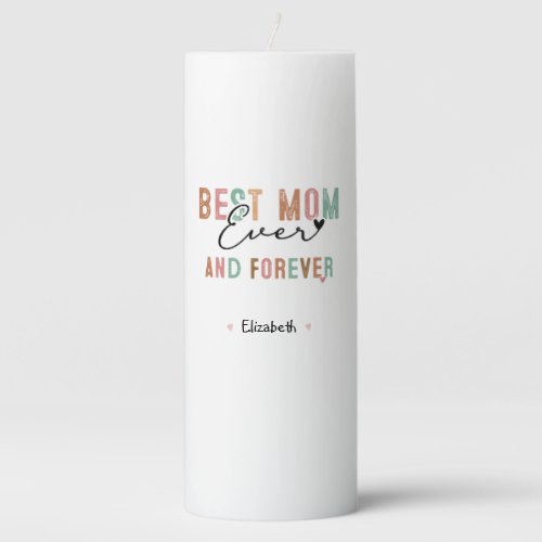 Best Mom Ever  Retro Script Groovy Mothers day  Pillar Candle