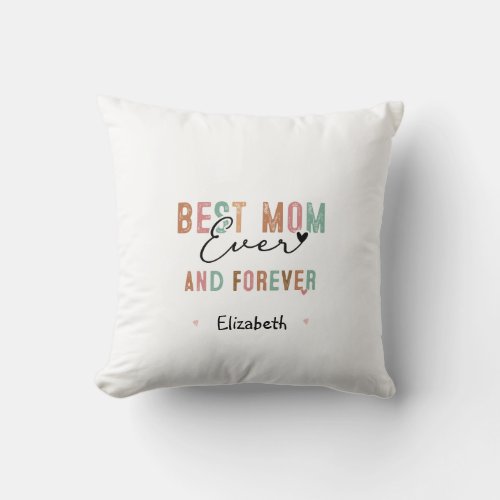 Best Mom Ever  Retro Script Groovy Mothers day  Throw Pillow