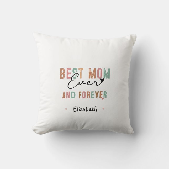 Best Mom Ever  Retro Script Groovy Mother's day  Throw Pillow (Front)