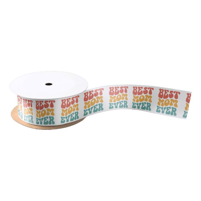 Best Mom Ever Retro Typography Design Satin Ribbon (Spool)