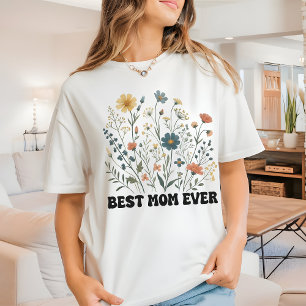 Best Mom Ever Retro Wildflower Shirt, Gift for Her T-Shirt