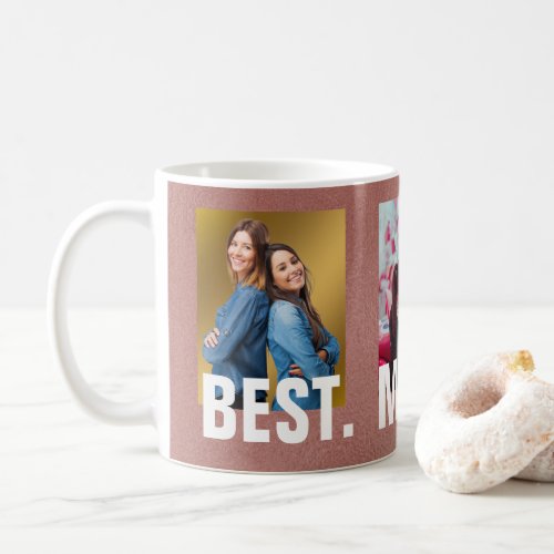 Best Mom Ever Rose Gold Family Photo Collage Coffee Mug