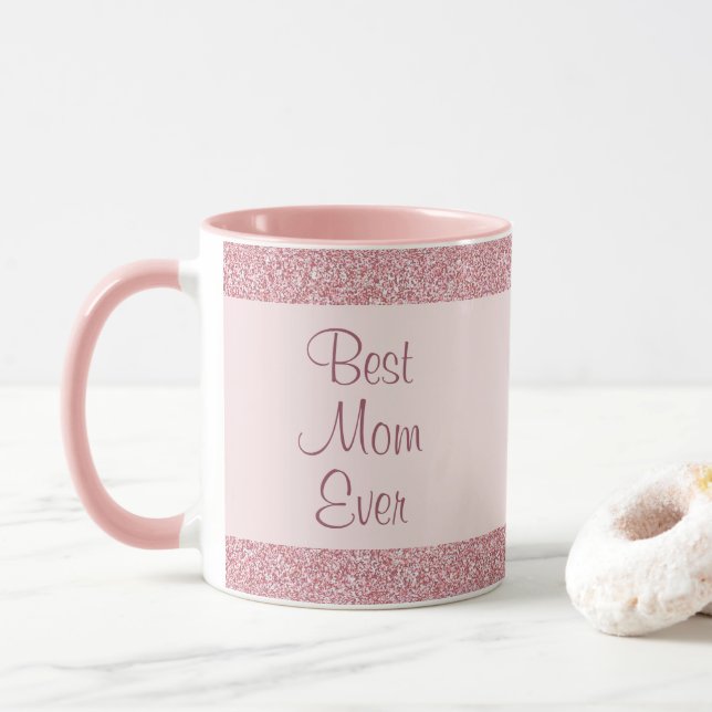 Best Mom Ever Rose Gold Glitter Template Mug (With Donut)