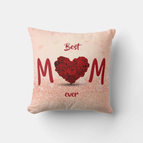 Best Mom Ever Rose Heart Bouquet _ Pillow