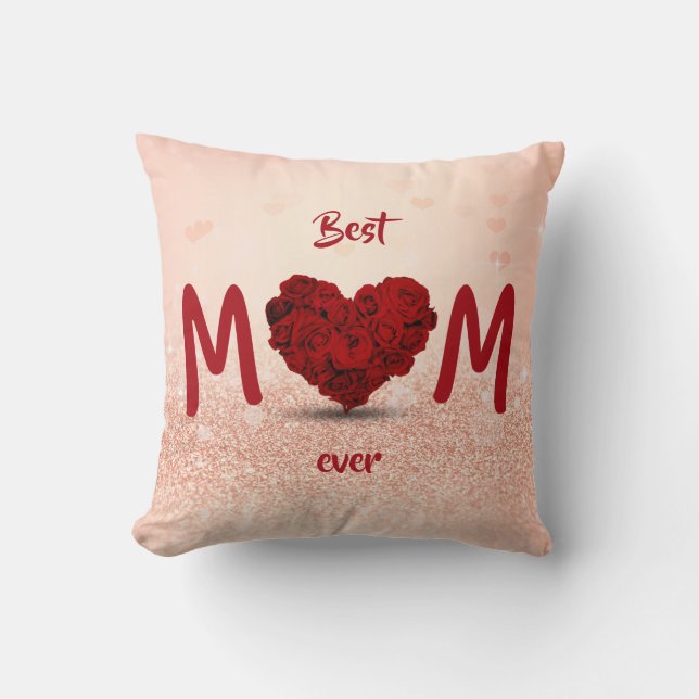 Best Mom Ever Rose Heart Bouquet - Pillow (Front)