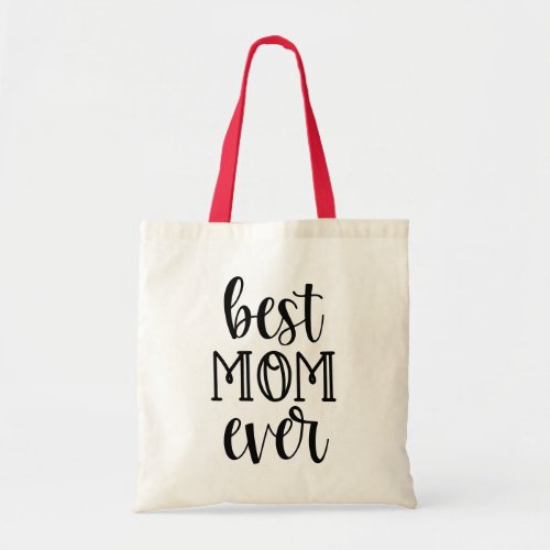 Best Mom Ever Rustic Mothers Day Gift  Tote Bag