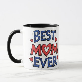 Best Mom Ever Rustic Typography with Heart Mug