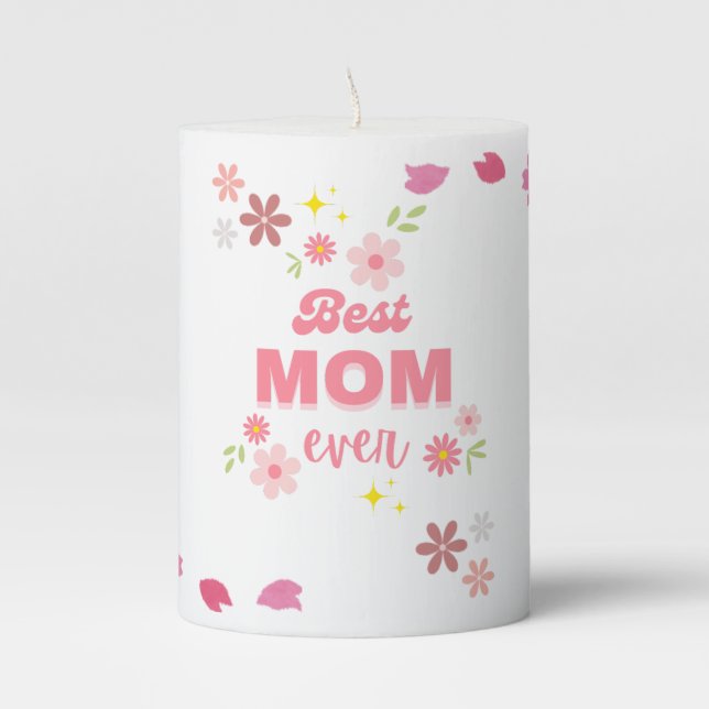 "Best Mom Ever" Scented candle in pink & Florals (Front)