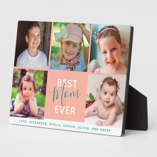 Best Mom Ever Script 5 Photos Family Plaque