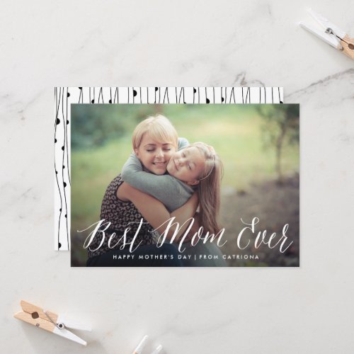 Best Mom Ever Script  Mothers Day Card