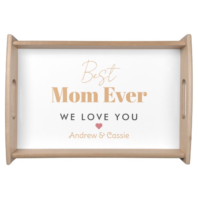 Best mom ever serving tray (Front)