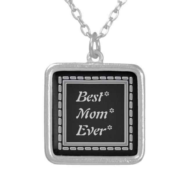 Best Mom Ever Silver Frame Necklace (Front)
