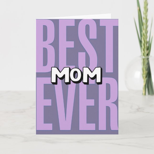Best Mom Ever Simple Card (Front)