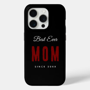 Best Mom Ever Since 20XX Modern Simple Preppy iPhone 15 Pro Case